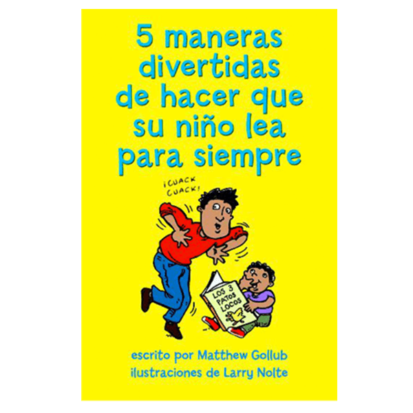 5 maneras divertidas de hacer que su niño lea para siempre