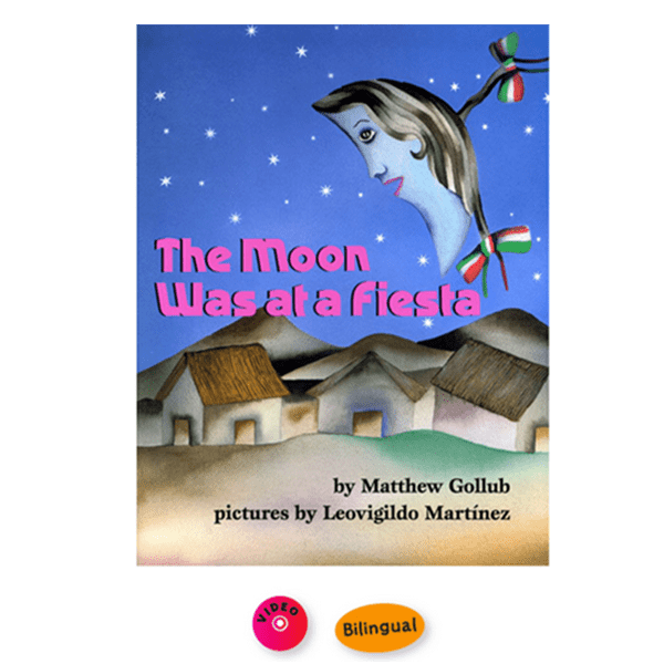The Moon Was at a Fiesta / La Luna se fue de fiesta